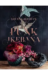Punk Ikebana