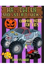 Halloween monster trucks coloring book for kids ages 4-8