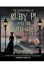 The Adventures of Ruby Pi and the Math Girls