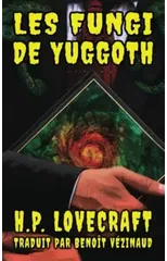 Les Fungi de Yuggoth