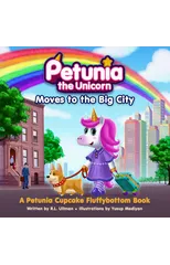 Petunia the Unicorn Moves to the Big City