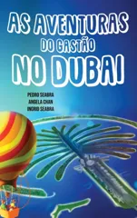 As Aventuras do Gastao no Dubai