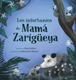 Los infortunios de Mama Zarigueya