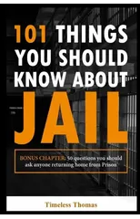 101 Things You Should Know About Jail