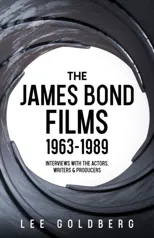 The James Bond Films 1963-1989