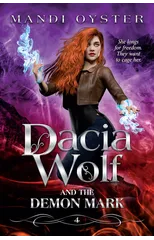Dacia Wolf & the Demon Mark