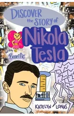 Discover the Story of Nikola Tesla with Bearific(R)