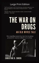 The War on Drugs An Old Wives Tale