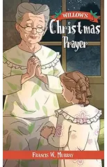Willow's Christmas Prayer