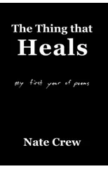 The Thing that Heals