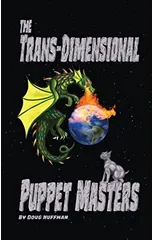 The Trans-dimensional Puppet Masters