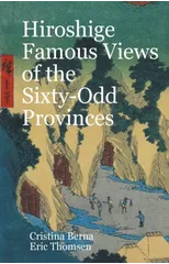 Hiroshige Famous Views of the Sixty-Odd Provinces