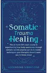 Somatic Trauma Healing