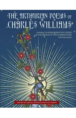 The Arthurian Poems of Charles Williams
