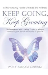 Keep Going, Keep Growing