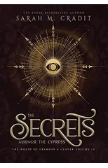 The Secrets Amongst the Cypress