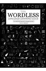 The Wordless Language Learning Guide