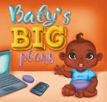 Baby's Big Plans