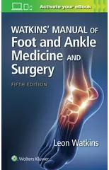 Watkins' Manual of Foot and Ankle Medicine and Surgery