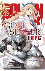 Goblin Slayer Tabletop Roleplaying Game