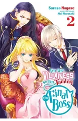 I'm the Villainess, So I'm Taming the Final Boss, Vol. 2 (light novel)