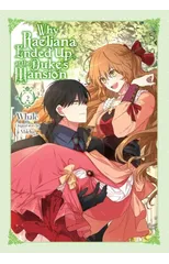 Why Raeliana Ended Up at the Duke's Mansion, Vol. 2