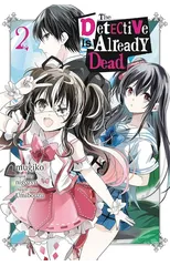 The Detective Is Already Dead, Vol. 2 (manga)