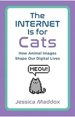 The Internet Is for Cats