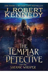 The Templar Detective and the Satanic Whisper