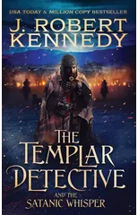 The Templar Detective and the Satanic Whisper
