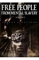 Free People from Mental Slavery (Vol. 2)