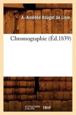 Chromographie (Ed.1839)