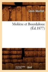Moliere Et Bourdaloue (Ed.1877)