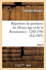 Repertoire de Peintures Du Moyen Age Et de la Renaissance