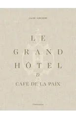 Le Grand Hotel & Cafe de la Paix