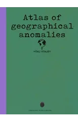 Atlas of Geographical Curiosities