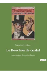 Le Bouchon de cristal