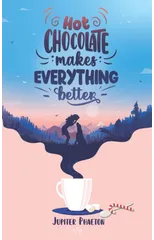 Hot chocolate makes everything better