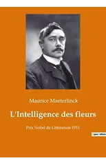 L'Intelligence des fleurs