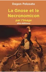 La Gnose et le Necronomicon