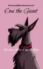 The incredible adventures of Emi the Giant