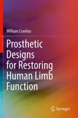 Prosthetic Designs for Restoring Human Limb Function (2022)