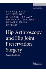 Hip Arthroscopy and Hip Joint Preservation Surgery