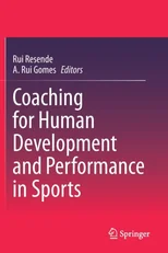 Coaching for Human Development and Performance in Sports