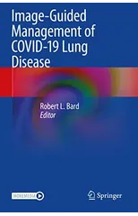 Image-Guided Management of COVID-19 Lung Disease