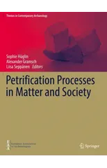 Petrification Processes in Matter and Society