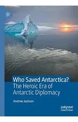Who Saved Antarctica?