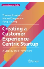Creating a Customer Experience-Centric Startup