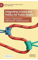 Integrating Science and Politics for Public Health