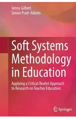 Soft Systems Methodology in Education